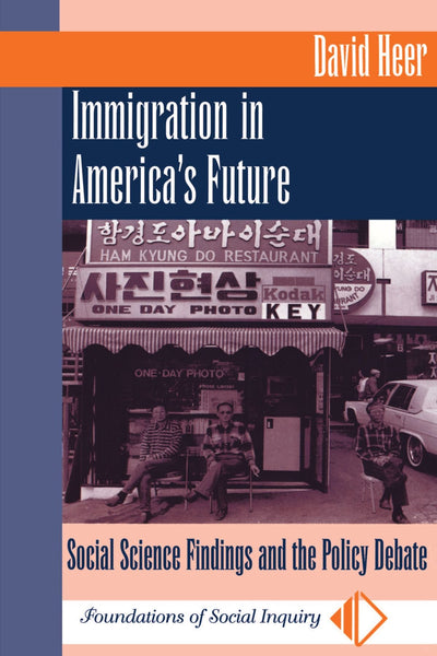 Immigration In America's Future: Social Science Findings And The Policy Debate (New Perspectives in Sociology)