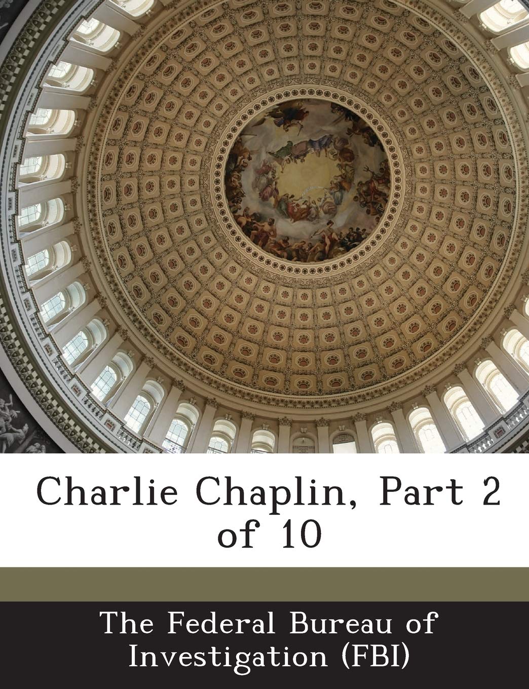Charlie Chaplin, Part 2 of 10