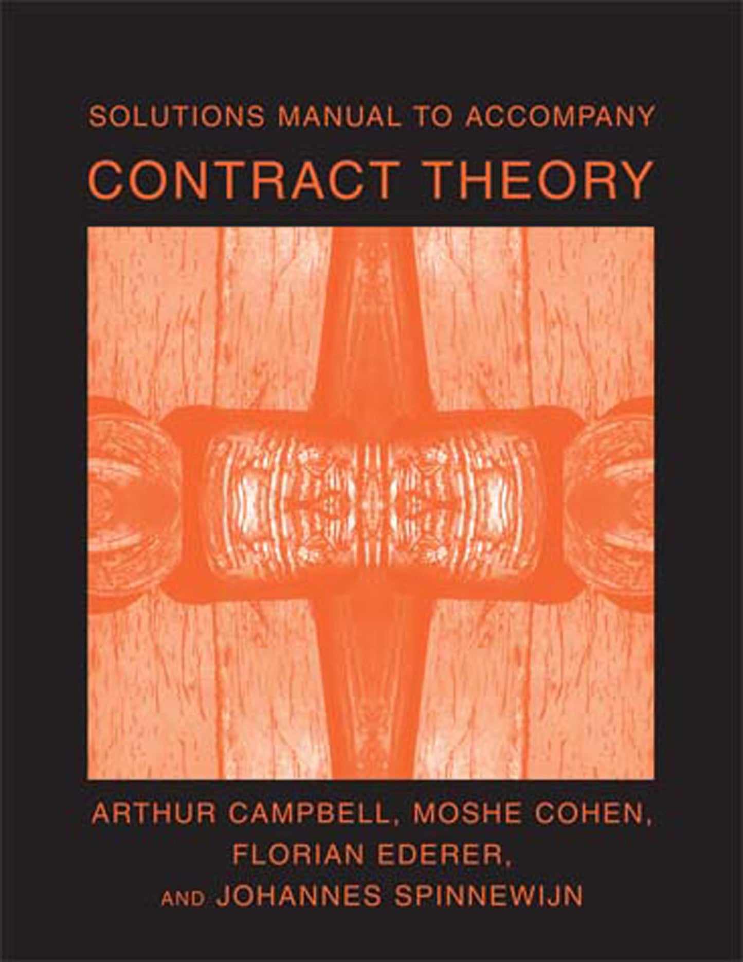 Solutions Manual to Accompany Contract Theory (Mit Press)
