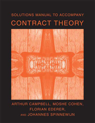 Solutions Manual to Accompany Contract Theory (Mit Press)