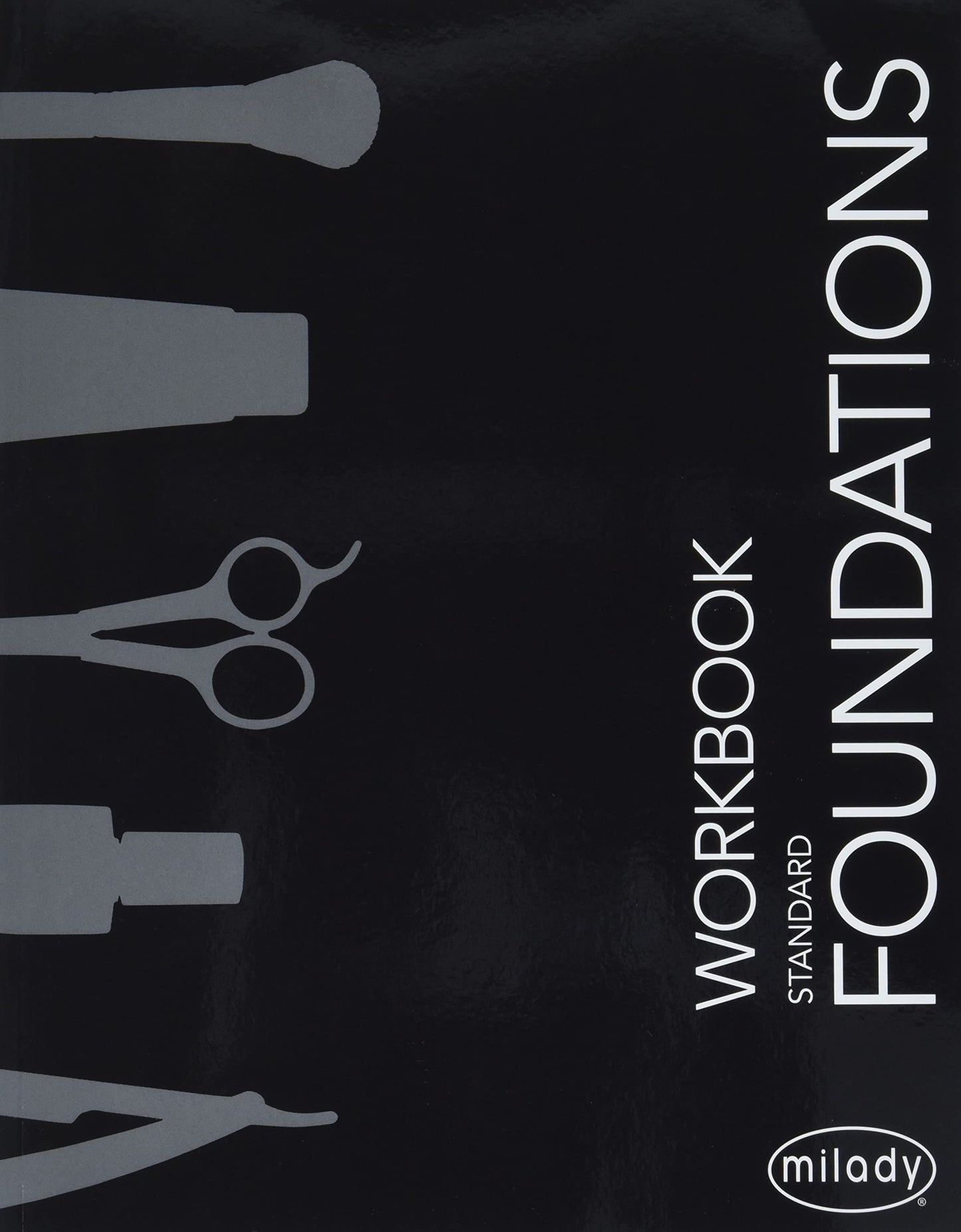 Bundle: Student Workbook for Milady Standard Foundations + Workbook for Milady Standard Nail Technology, 8th