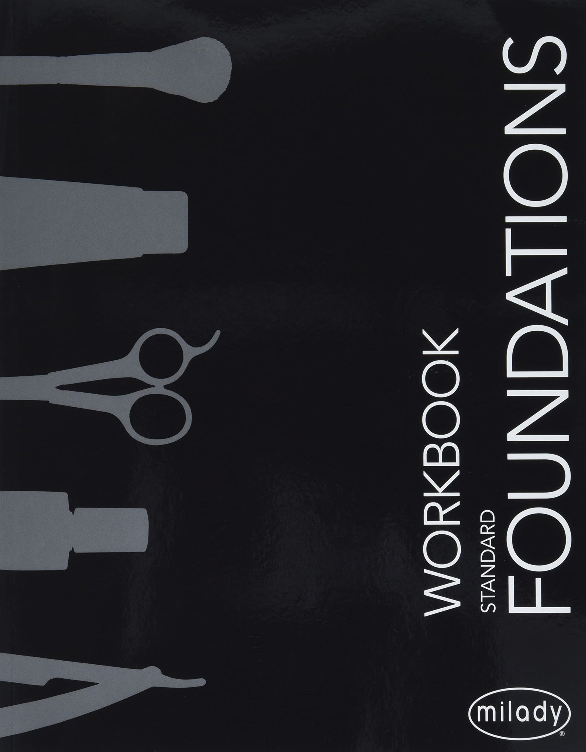 Bundle: Student Workbook for Milady Standard Foundations + Workbook for Milady Standard Nail Technology, 8th