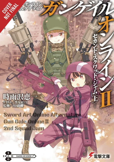 Sword Art Online Alternative Gun Gale Online, Vol. 2 (light novel): Second Squad Jam: Start (Sword Art Online Alternative Gun Gale Online (light novel), 2)