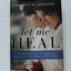 Let Me Heal: The Opportunity to Preserve Excellence in American Medicine