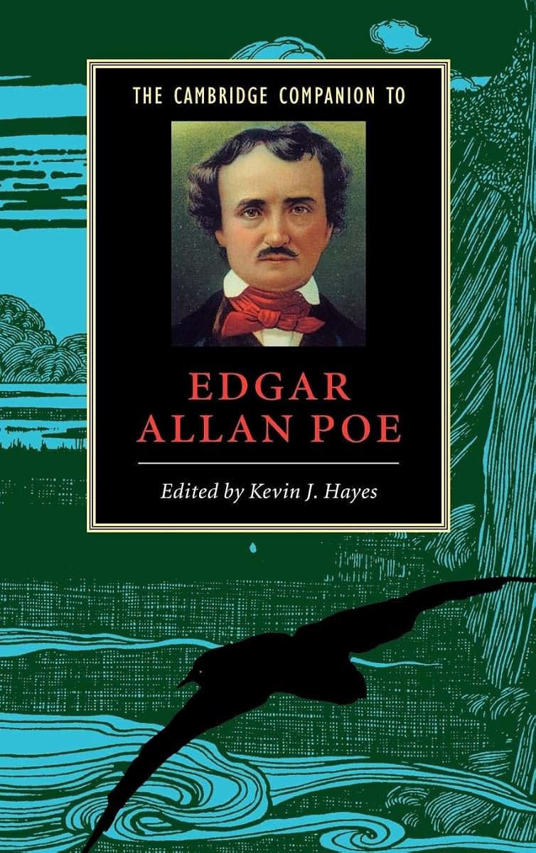 The Cambridge Companion to Edgar Allan Poe (Cambridge Companions to Literature)