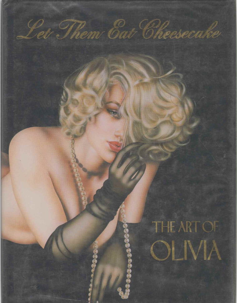 Let Them Eat Cheesecake (The Art of Olivia, Vol. 1) by De-Be
