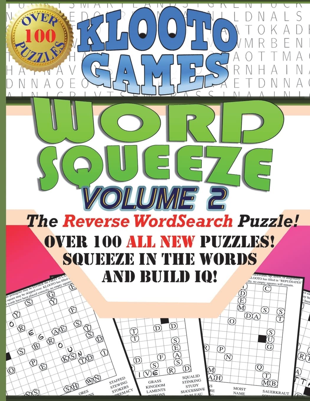 KLOOTO Games WORD SQUEEZE: Vol. 2: The Reverse WordSearch Puzzle