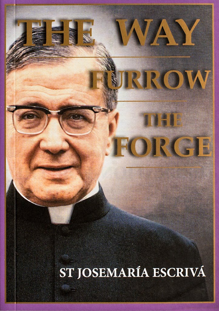 The Way, Furrow, The Forge (Single Volume Edition) by Escriv