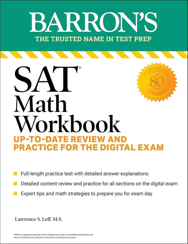 SAT Math Workbook: Up-to-Date Practice for the Digital Exam (Barron's SAT Prep)