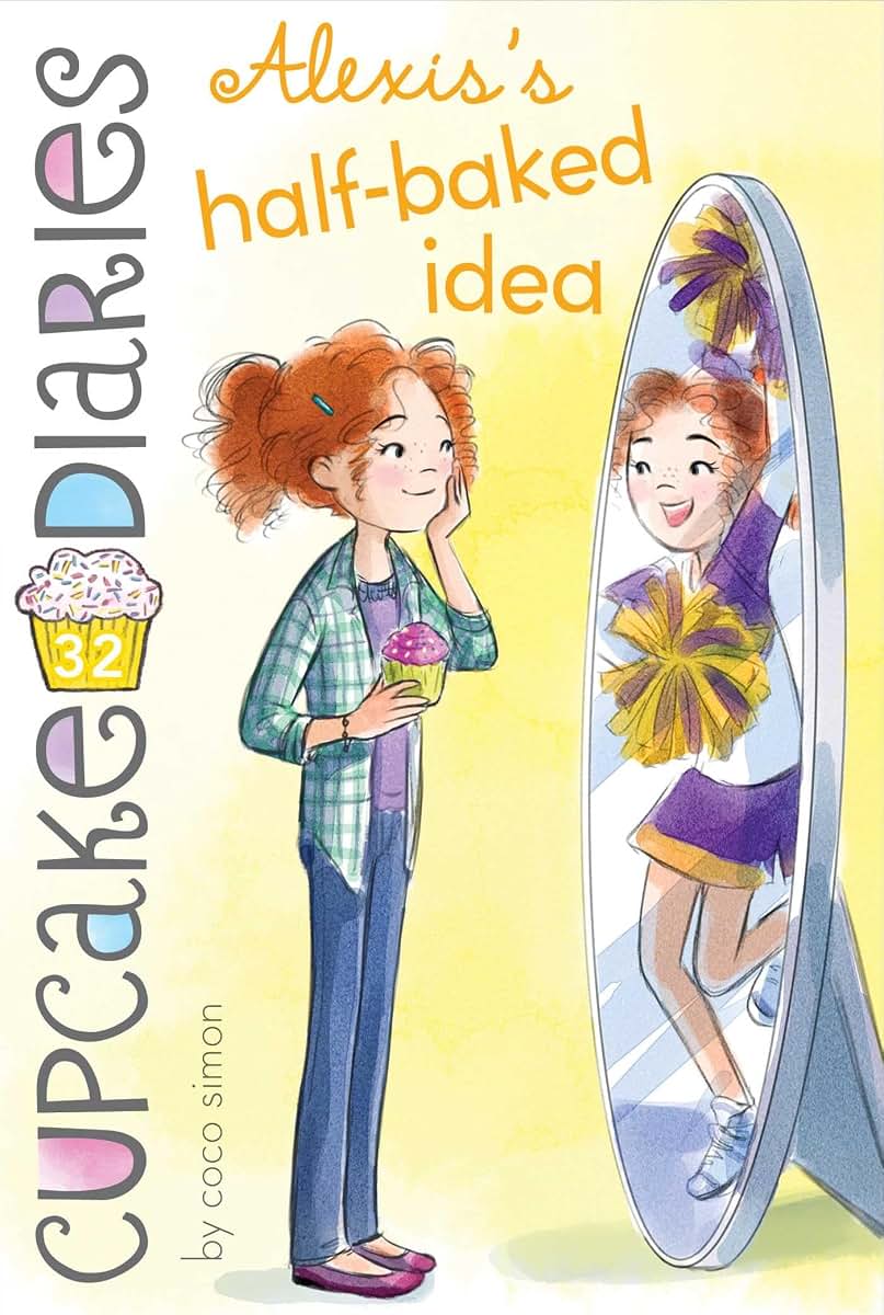 Alexis's Half-Baked Idea (Cupcake Diaries)