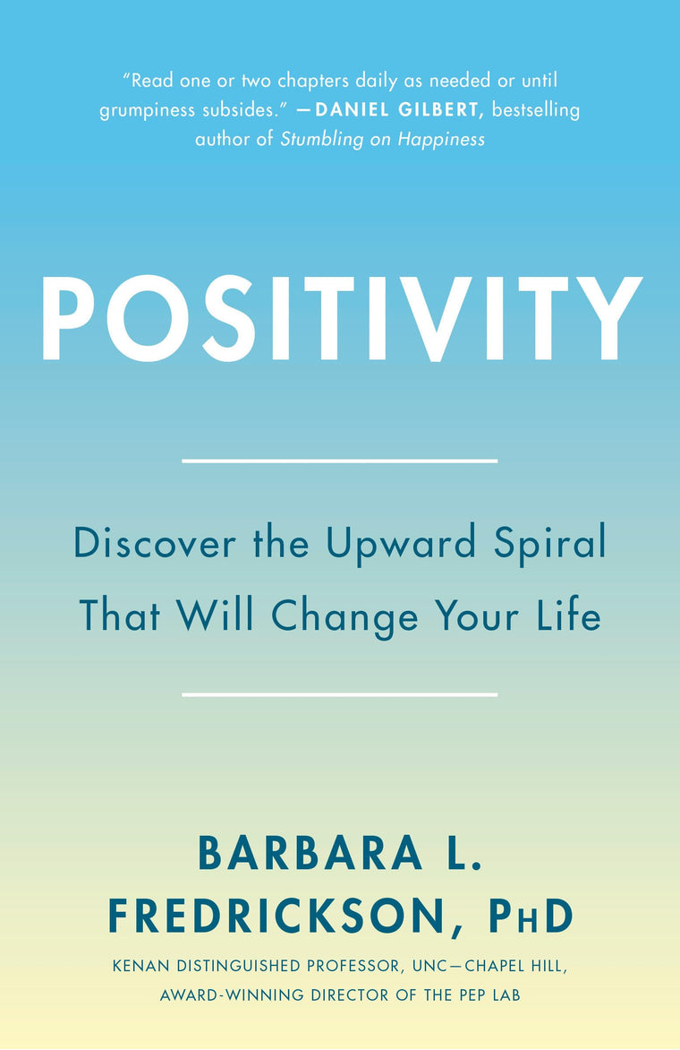 Positivity: Top-Notch Research Reveals the 3-to-1 Ratio That
