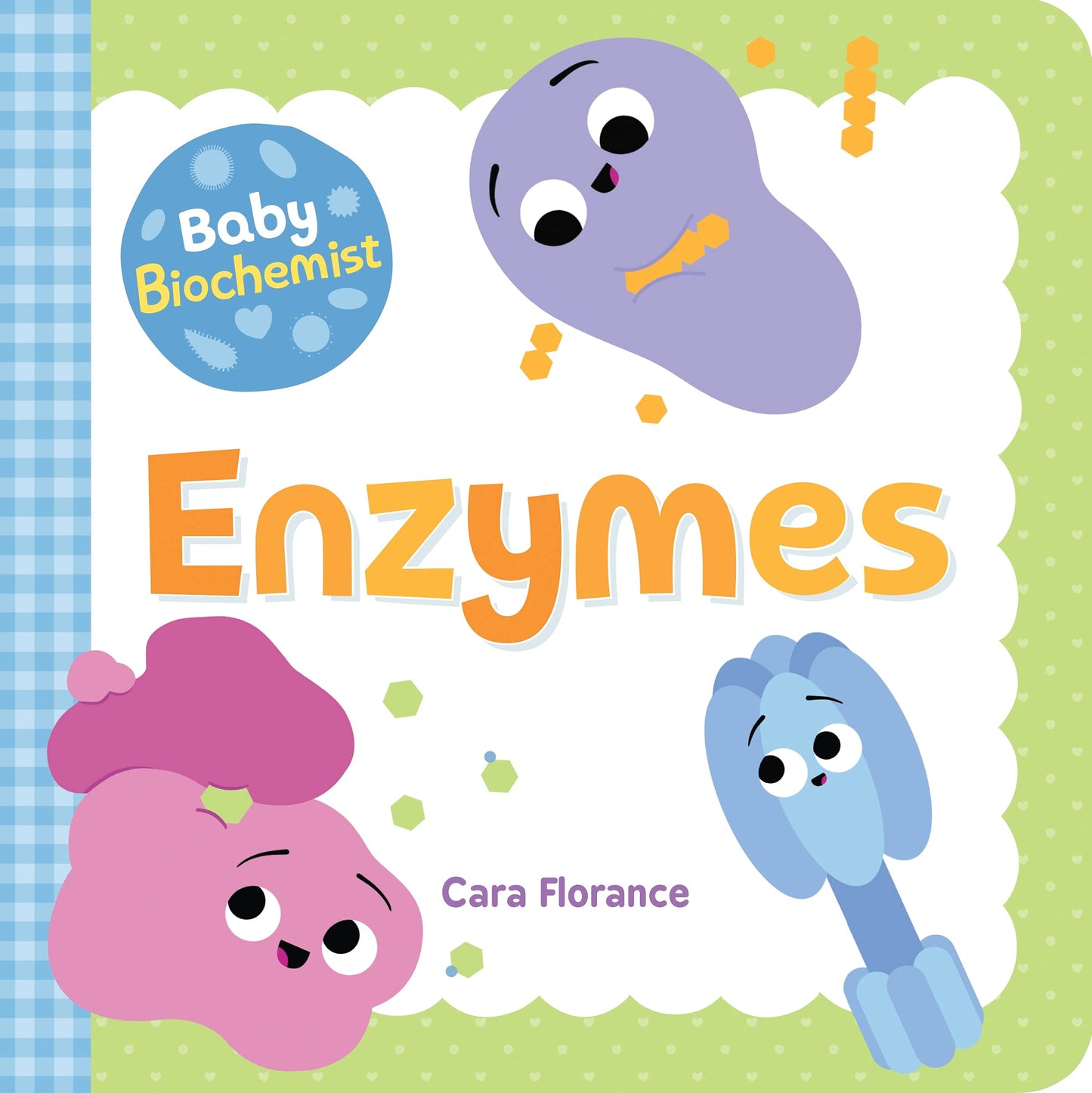 Baby Biochemist: Enzymes (Baby University) by Florance, Cara