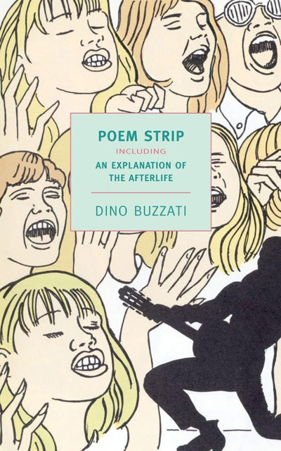 Poem Strip including an Explanation of the Afterlife (New York Review Books Classics)