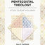 Foundations of Pentecostal Theology