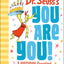 Dr. Seuss's You Are You! A Birthday Greeting (Dr. Seuss's Gift Books)