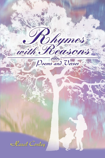 Rhymes With Reasons: Poems and Verses