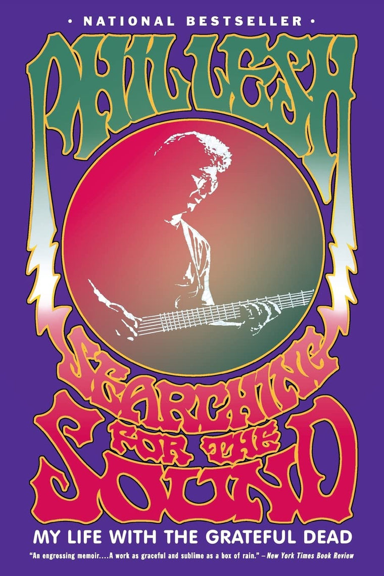 Searching for the Sound by Phil Lesh