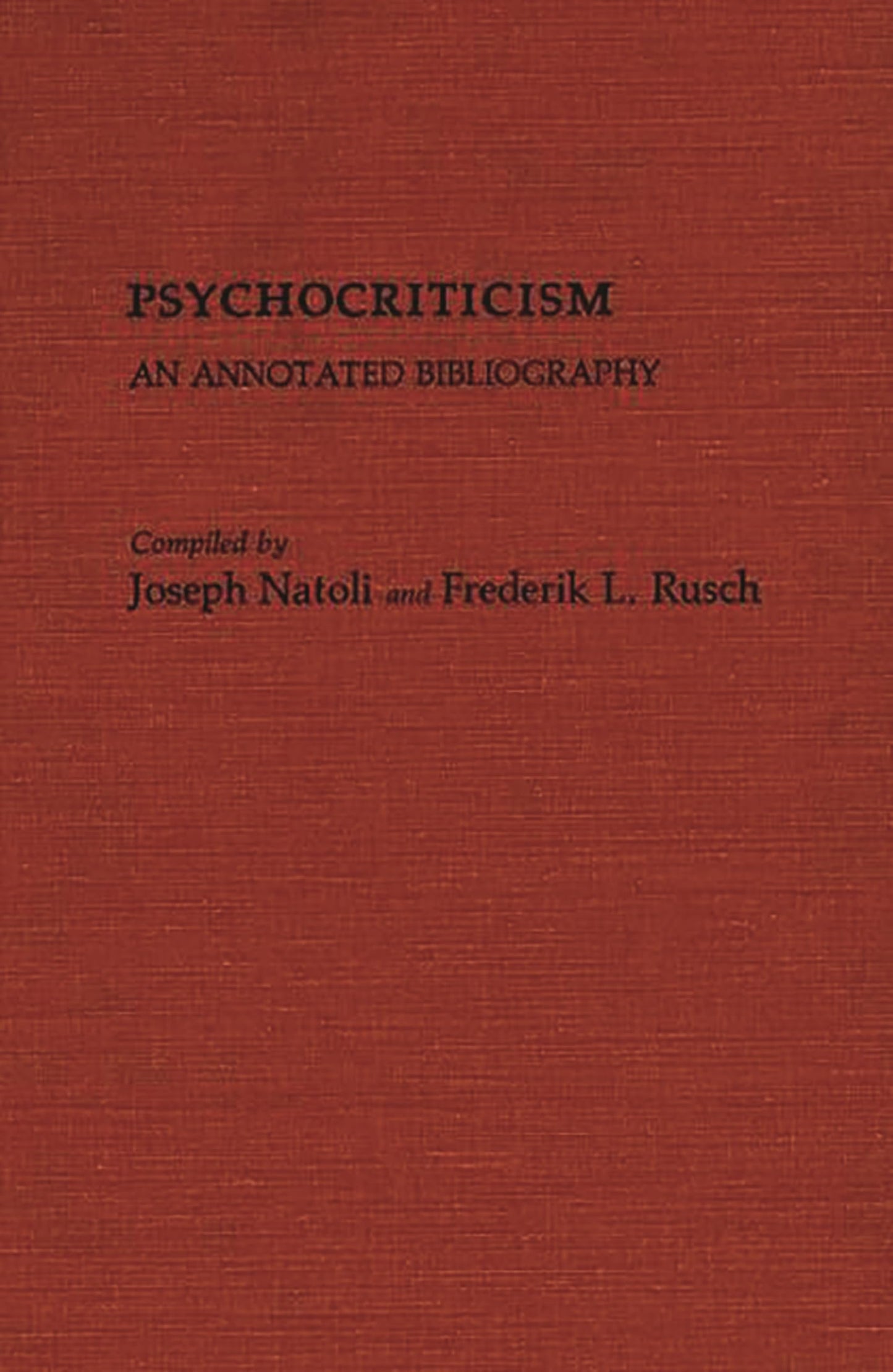 Psychocriticism: An Annotated Bibliography (Bibliographies and Indexes in World Literature)