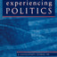 Experiencing Politics: A Legislator's Stories of Government and Health Care (California/Milbank Series on Health and the Public)
