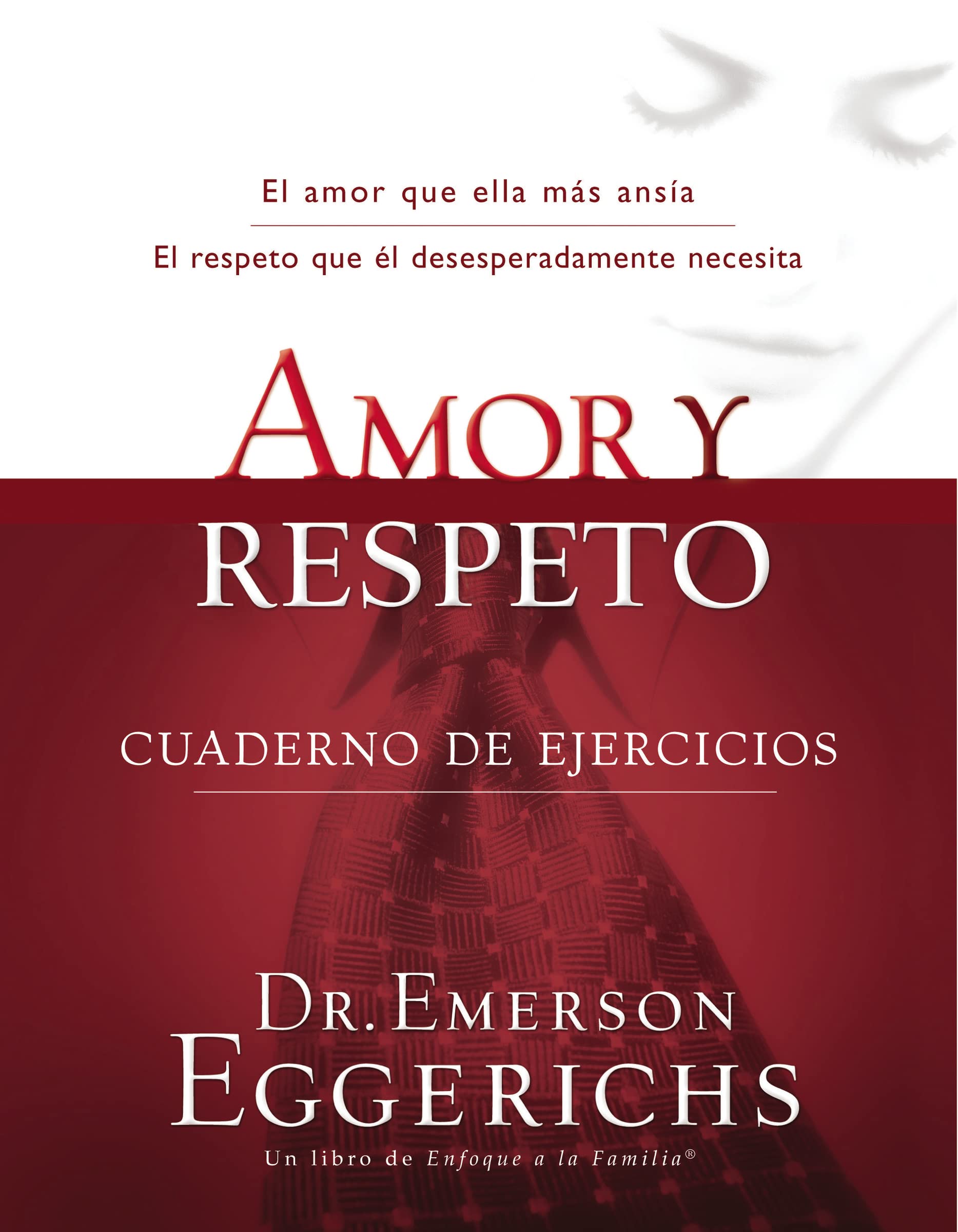 Amor y Respeto: Cuaderno de Ejercicios