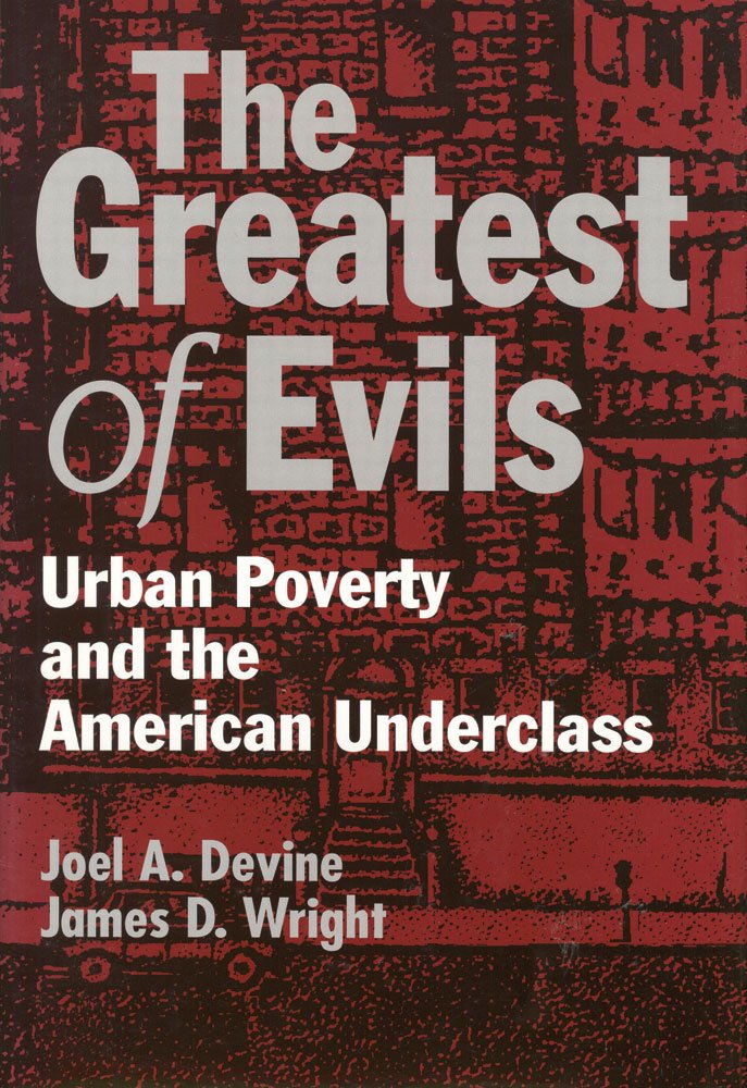 The Greatest of Evils (Social Institutions and Social Change)