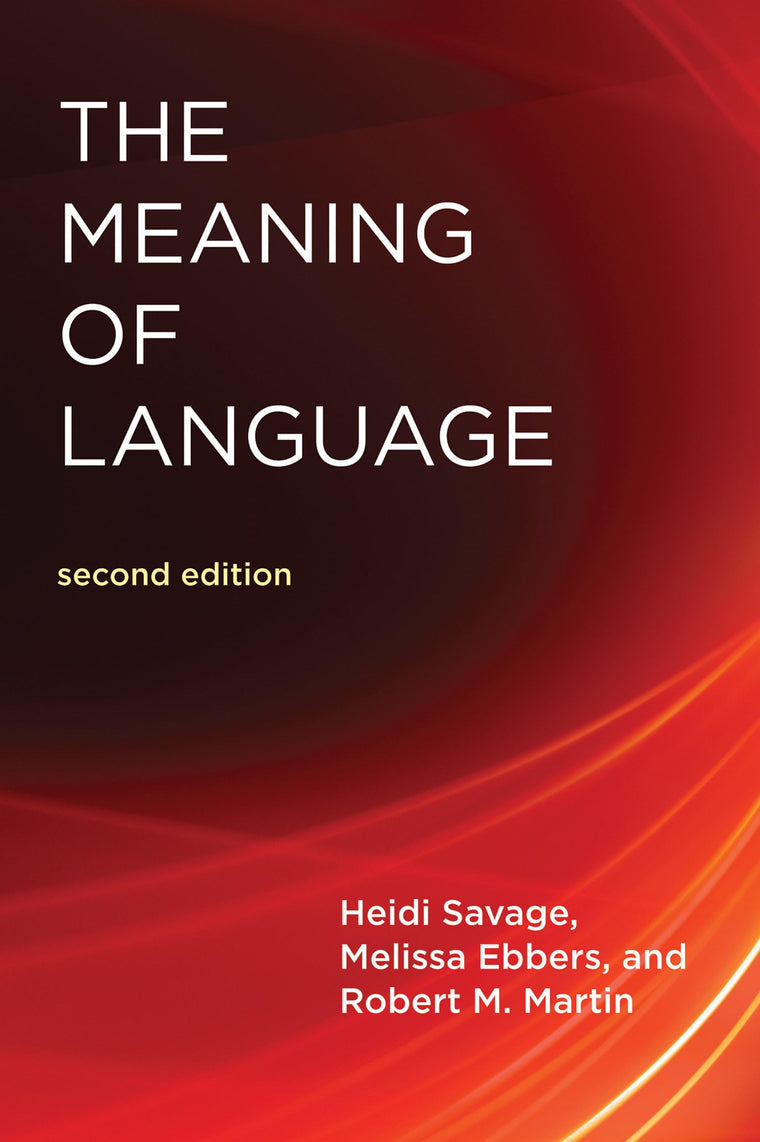 The Meaning of Language, second edition (Mit Press)