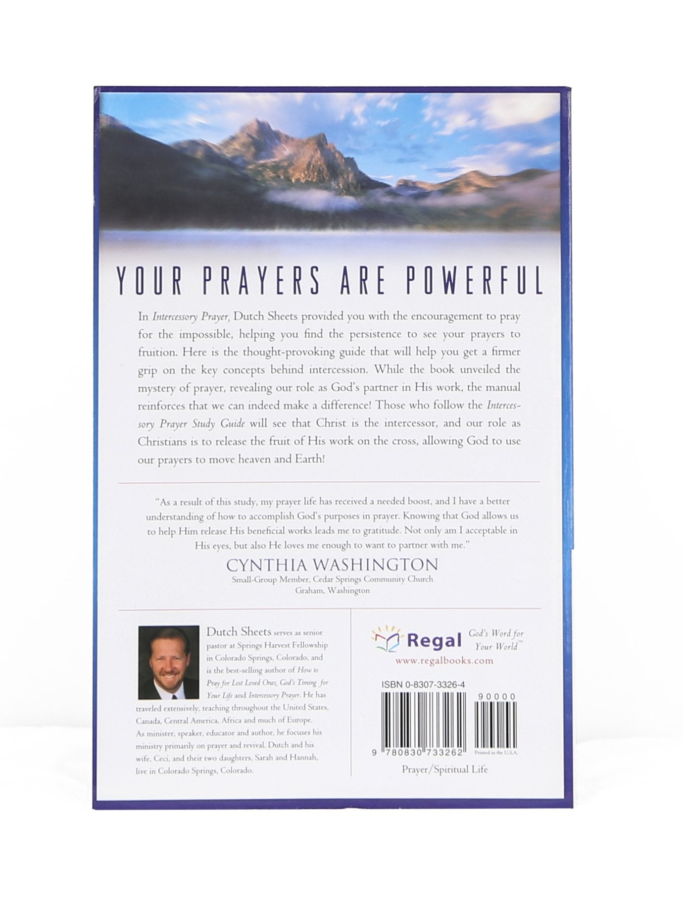 Intercessory Prayer: How God Can Use Your Prayers To Move Heaven And Earth