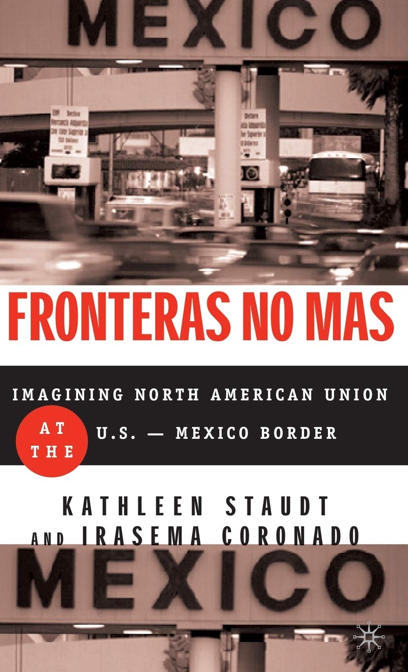 Fronteras No Mas: Toward Social Justice at the U.S.-Mexico Border
