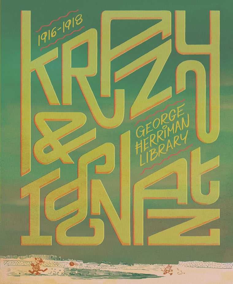 The George Herriman Library: Krazy & Ignatz 1916-1918