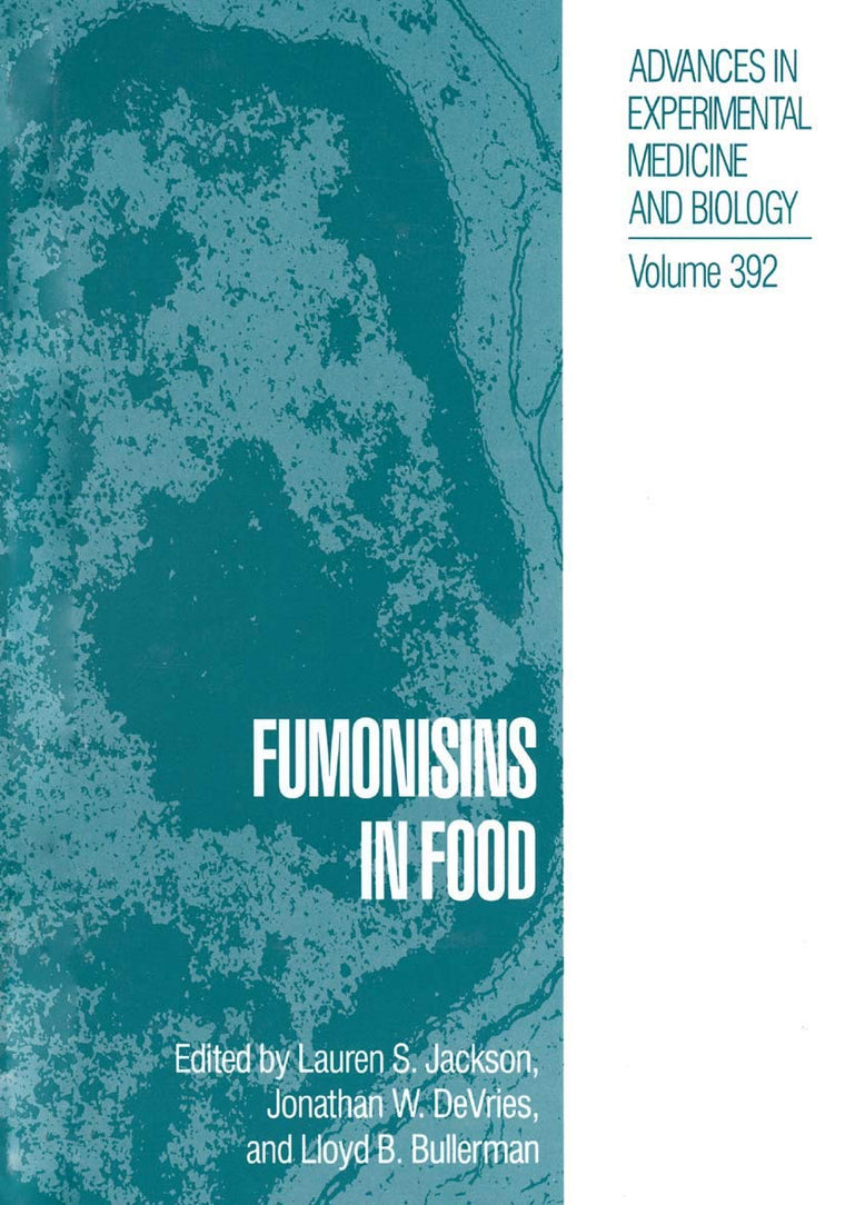 Fumonisins in Food (Advances in Experimental Medicine and Biology, 392)