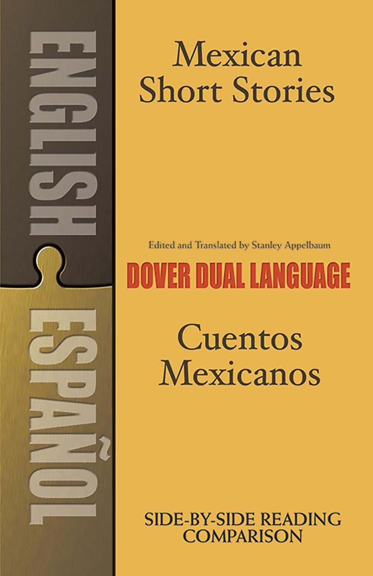 Mexican Short Stories / Cuentos mexicanos: A Dual-Language B