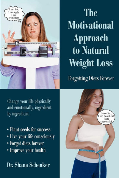 The Motivational Approach to Natural Weight Loss: Forgetting Diets Forever