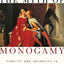 The Myth of Monogamy: Fidelity and Infidelity in Animals and People