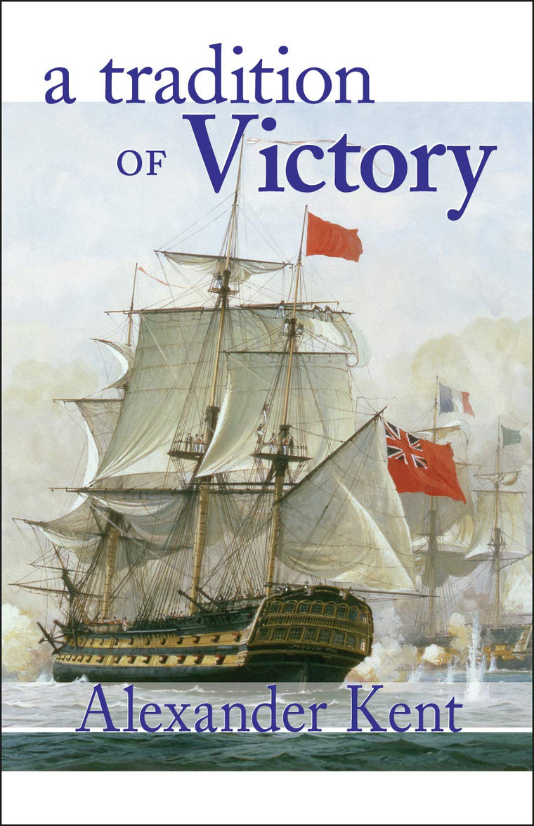 A Tradition of Victory (Volume 14) (The Bolitho Novels, 14)