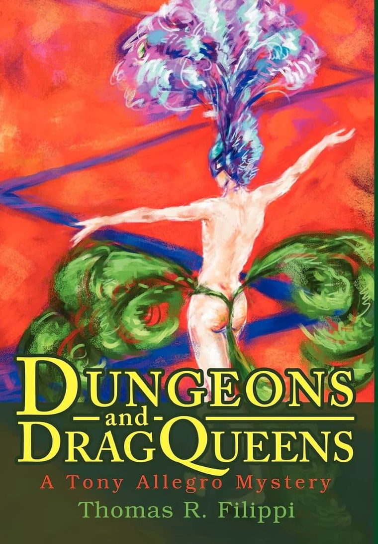 Dungeons and DragQueens: A Tony Allegro Mystery