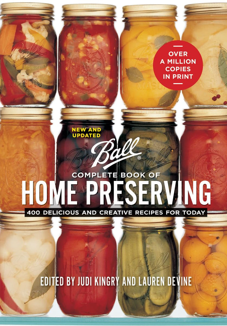Ball Complete Book of Home Preserving: 400 Recipes