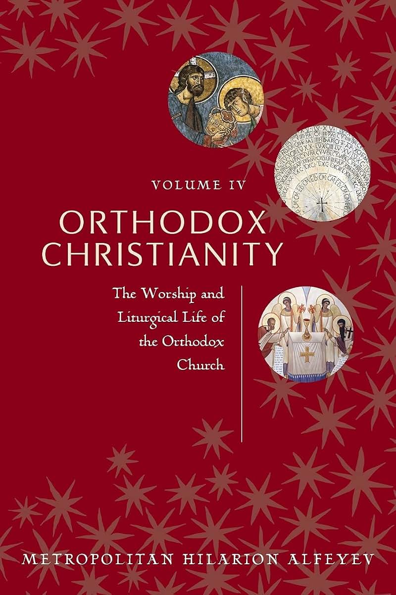4: Orthodox Christianity Volume IV