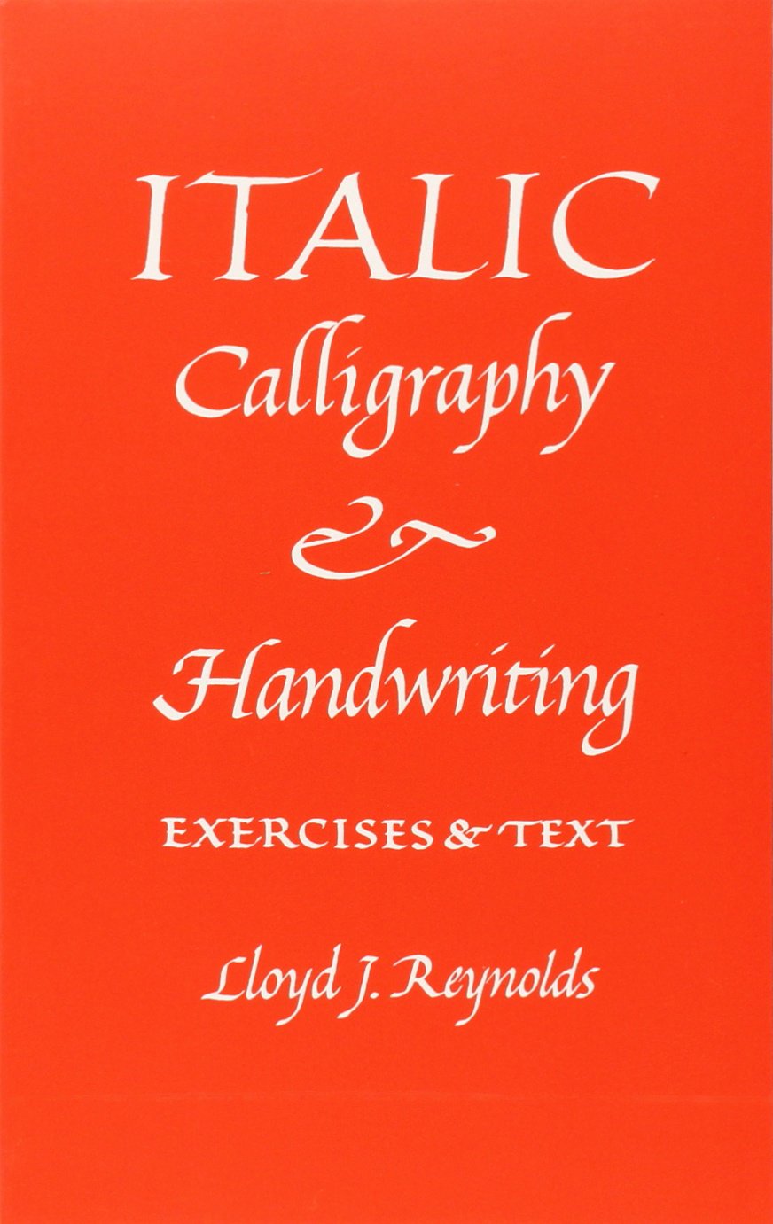 Italic Calligraphy and Handwriting: Exercises and Text