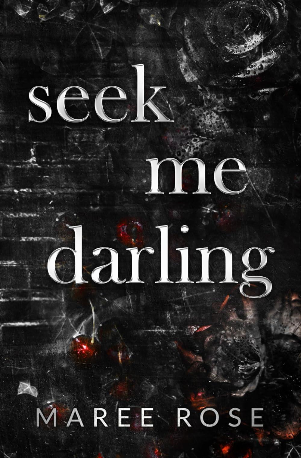 seek me darling (The Darling Games)