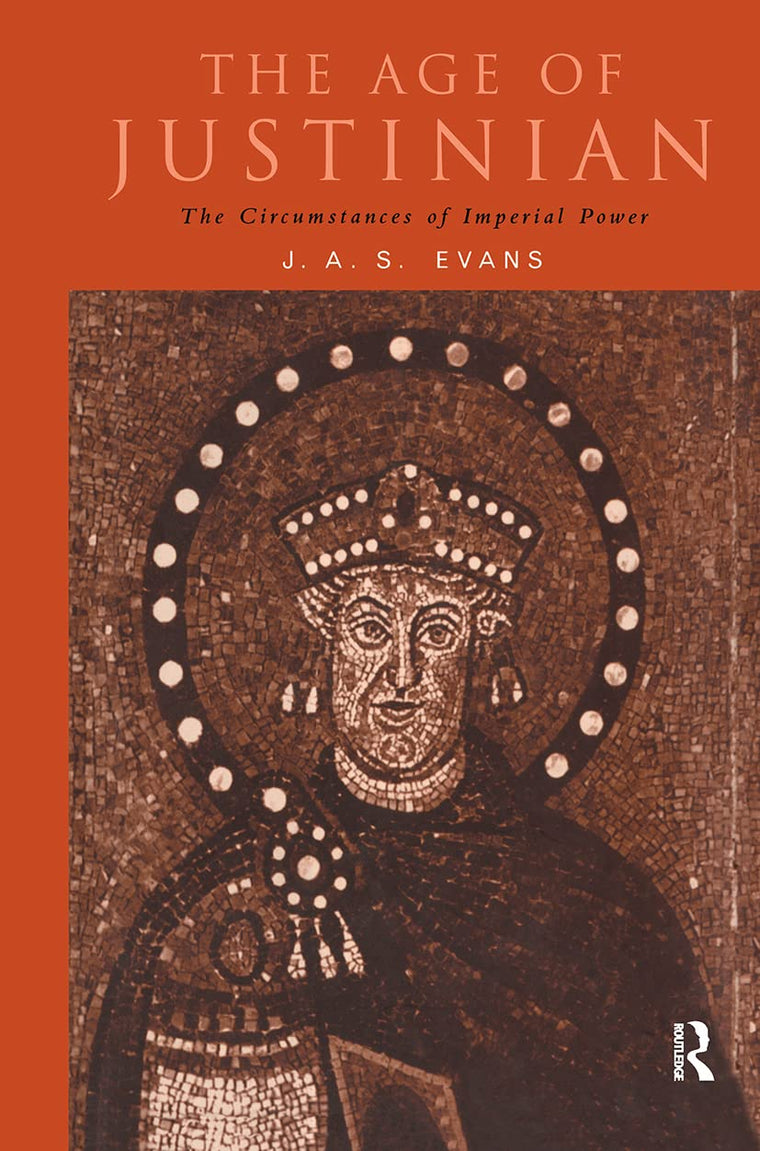 The Age of Justinian (Roman Imperial Biographies)