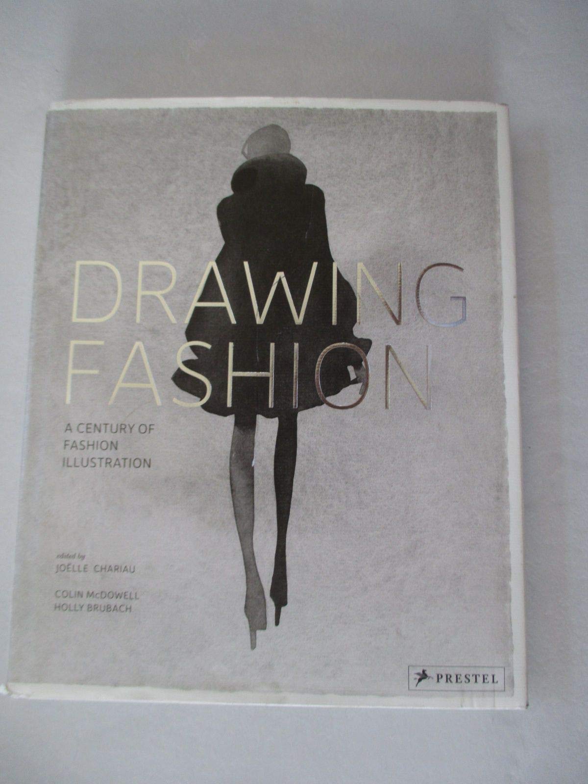 Drawing Fashion: A Century of Fashion Illustration