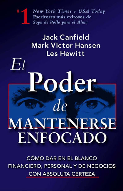 El Poder de Mantenerse Enfocado: Como dar en el blanco finan