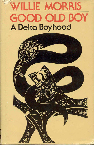 Good Old Boy: A Delta Boyhood