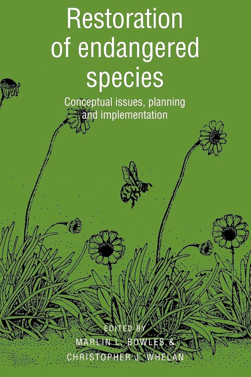 Restoration of Endangered Species: Conceptual Issues, Planning and Implementation