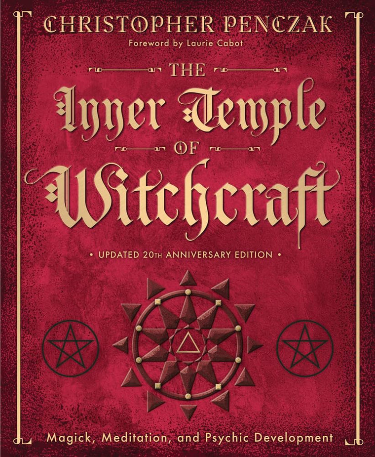 The Inner Temple of Witchcraft: Magick, Meditation and Psychic Development (Christopher Penczak's Temple of Witchcraft Series, 1)