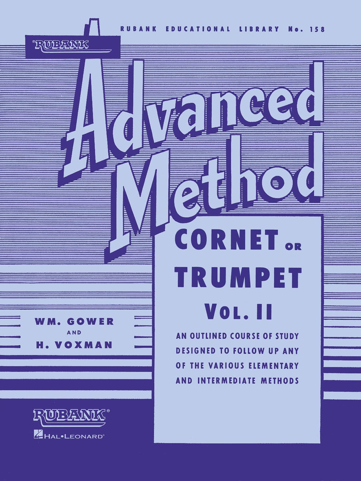 Rubank Advanced Method - Cornet or Trumpet, Vol. 2 (Rubank Educational Library, 158)  Advanced Band Method Sheet Music with Scales Duets Solos Articulation Studies and Flexibility Exercises