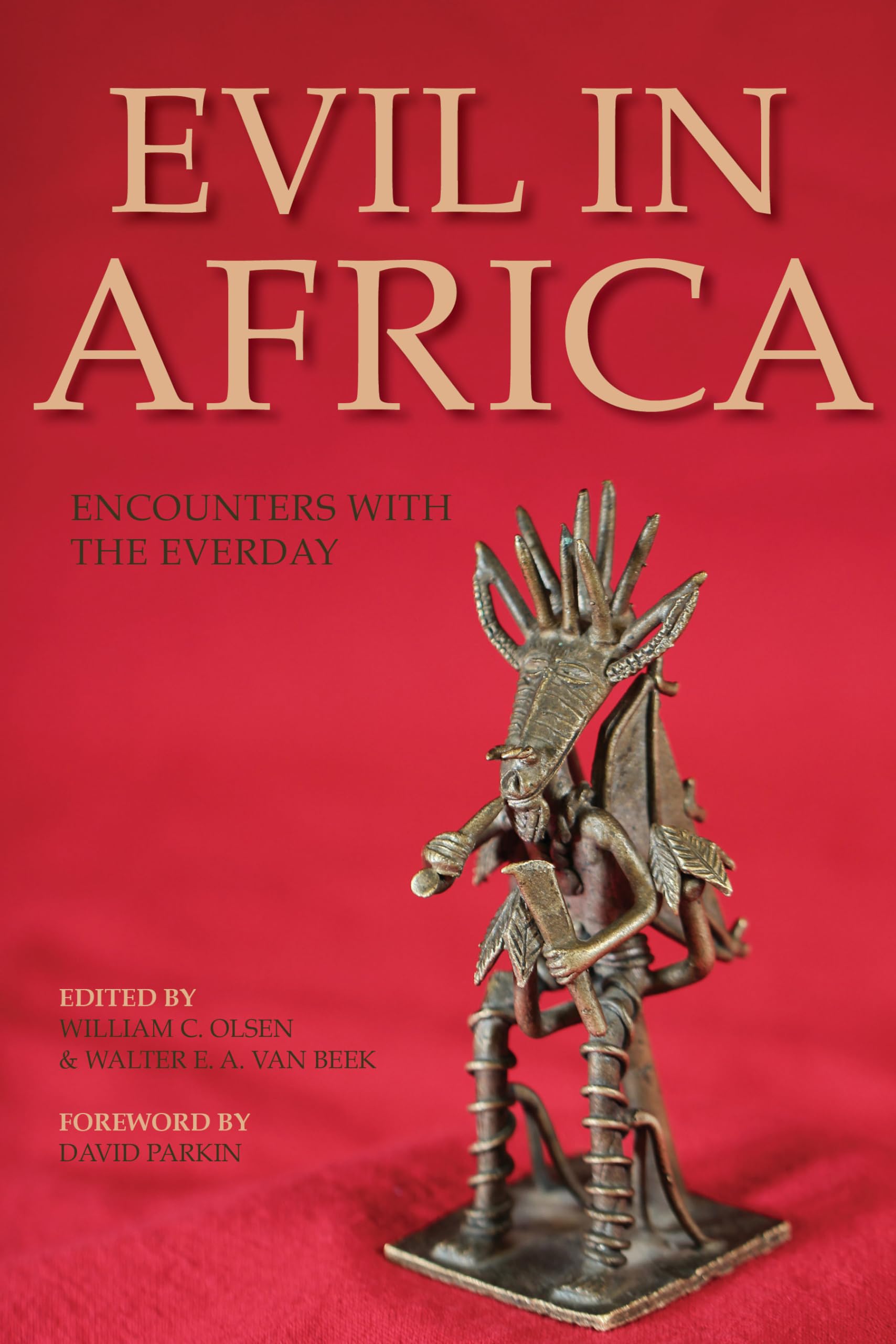 Evil in Africa: Encounters with the Everyday
