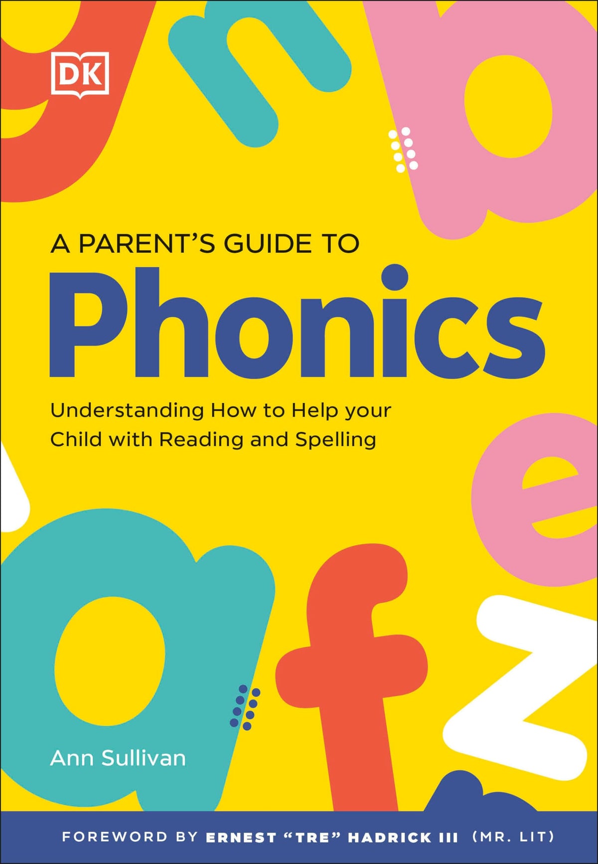 DK Super Phonics A Parent's Guide to Phonics