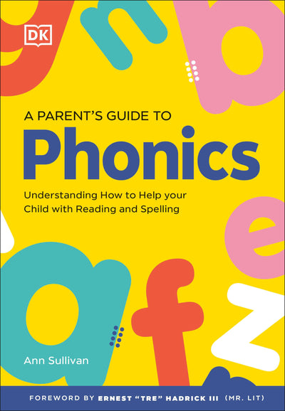 DK Super Phonics A Parent's Guide to Phonics