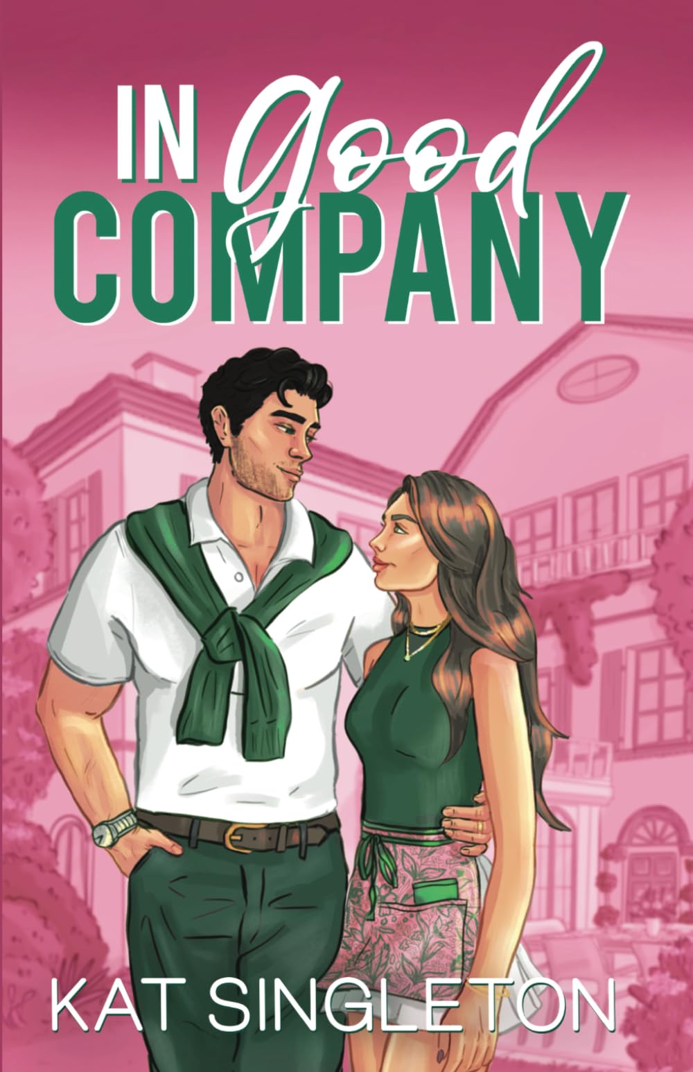In Good Company: An Ex's Brother Billionaire Romance (Pembroke Hills)